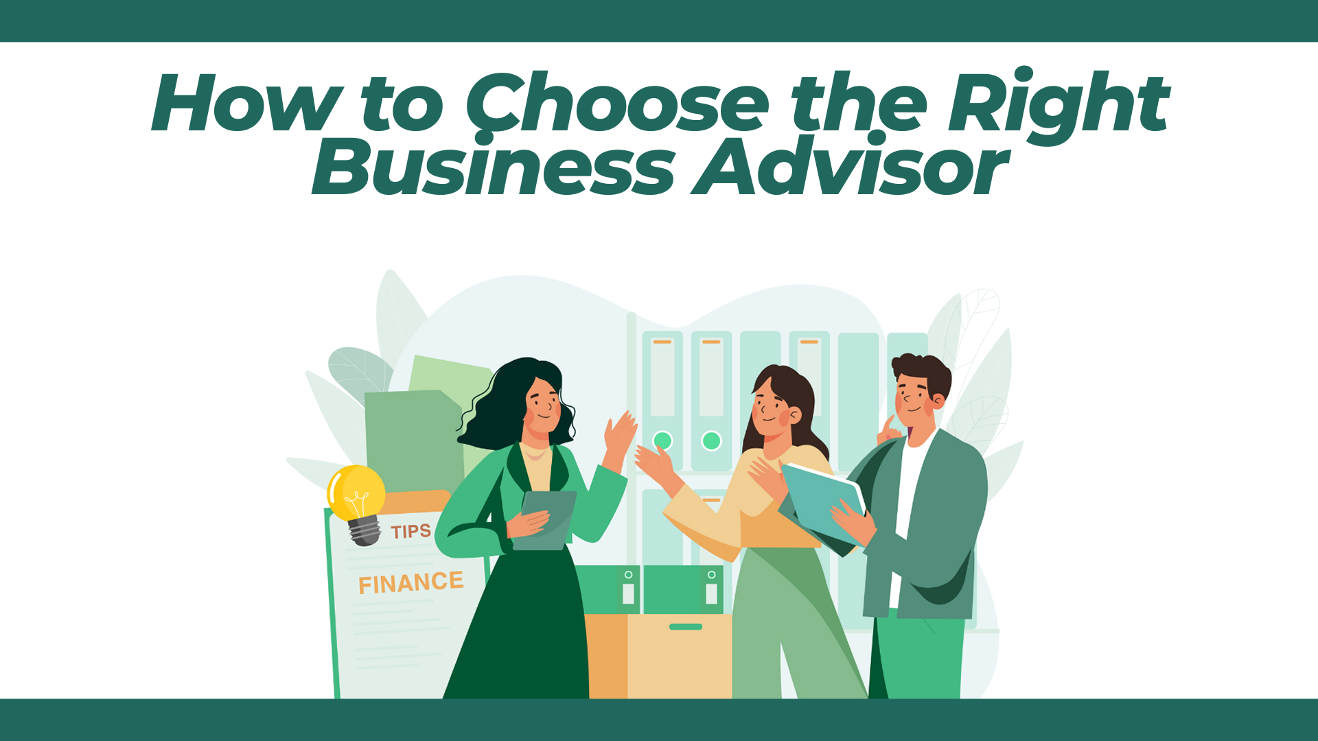 How to Choose the Right Business Advisor
