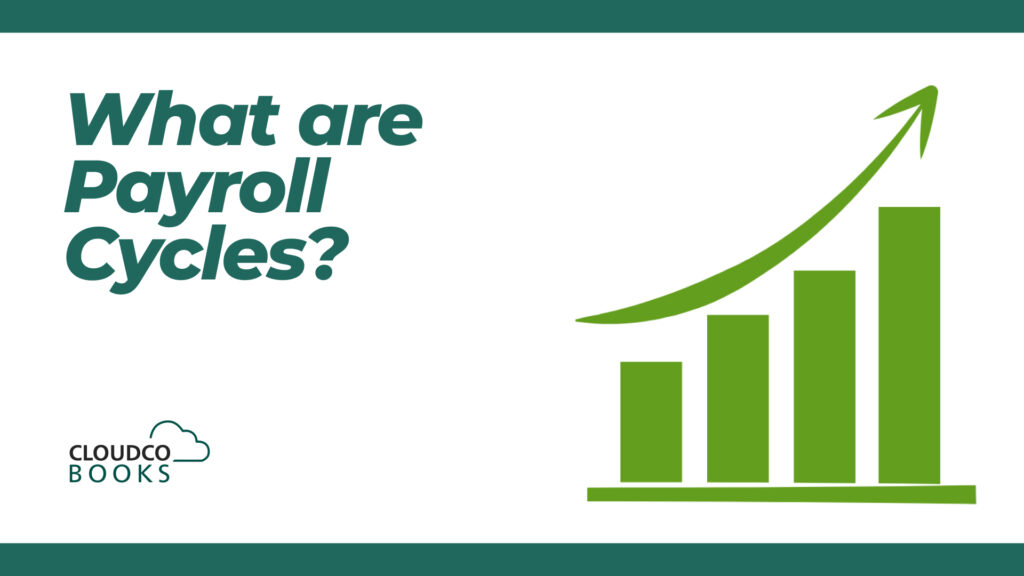 What Are Payroll Cycles