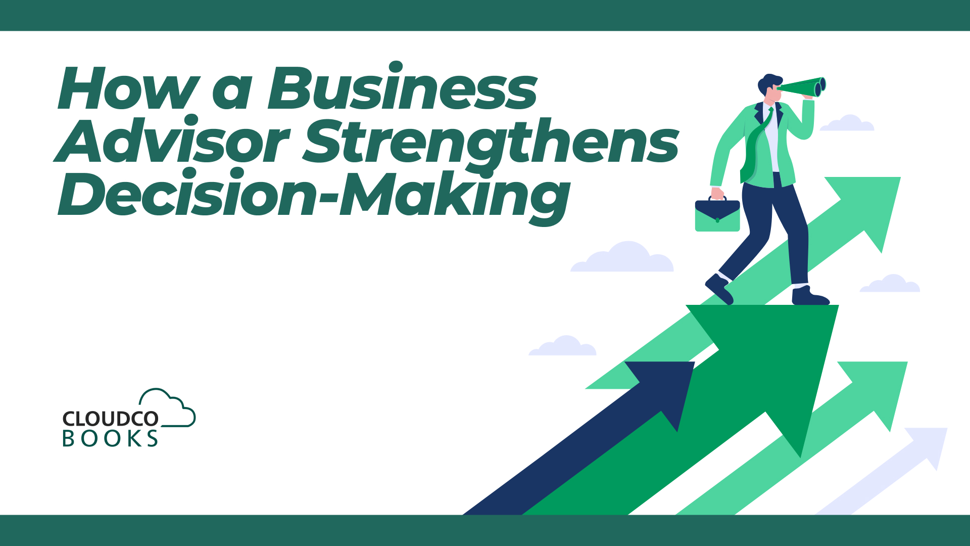 How a Business Advisor Strengthens Decision-Making