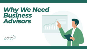 Why We Need Business Advisors